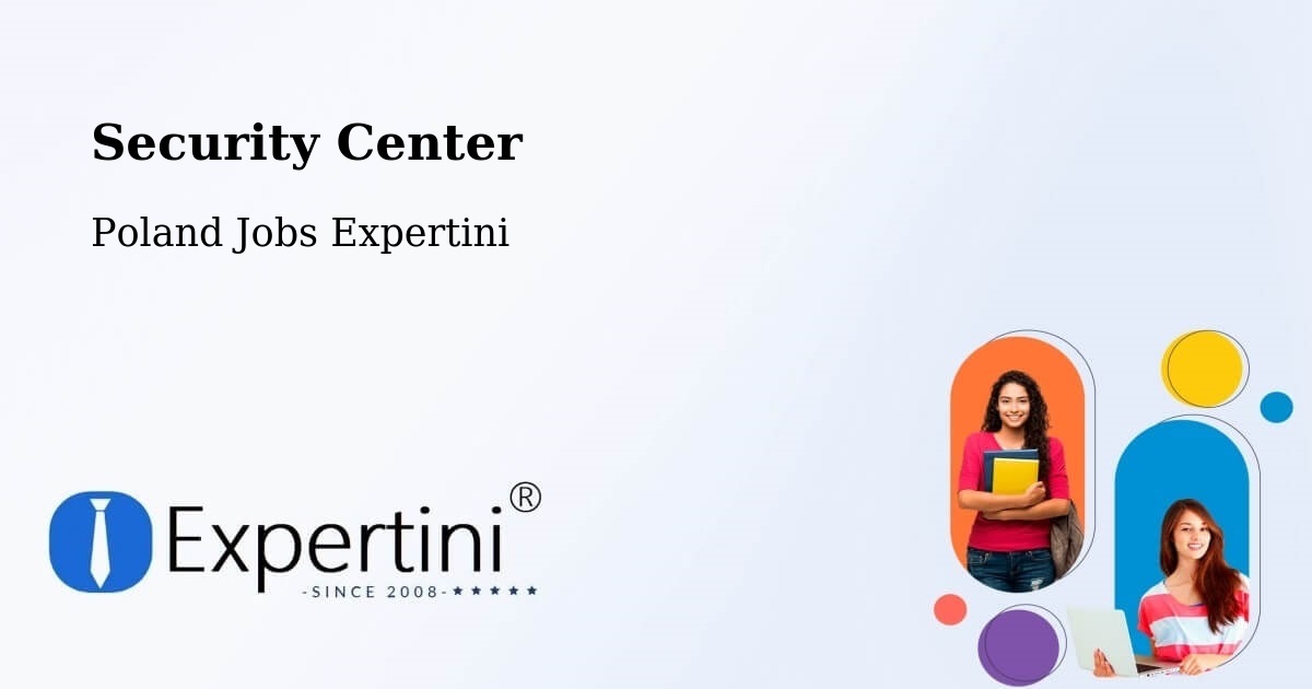 Security & Compliance – Pabianice - Poland Jobs Expertini